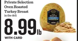Mariano's Private Selection Oven Roasted Turkey Breast offer