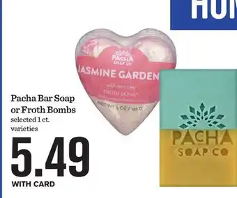 Mariano's Pacha Bar Soap or Froth Bombs offer