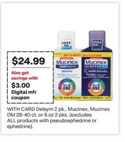 CVS Delsym 2 pk., Mucinex, Mucinex DM 28-40 ct. or 6 oz 2 pks offer