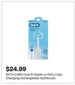 CVS Oral-B Vitality or Kid's Color Changing rechargeable toothbrush offer