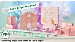 Dollar Tree Wrapping Paper, Gift Boxes or Tissue Paper offer