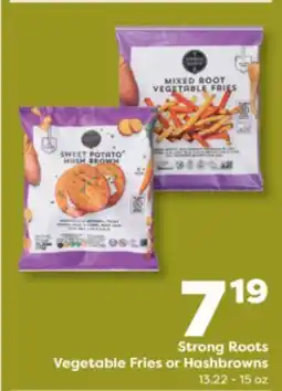 Weis Markets Strong Roots Vegetable Fries or Hashbrowns offer