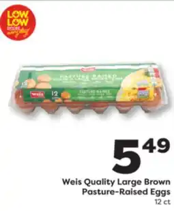 Weis Markets Weis Quality Large Brown Pasture-Raised Eggs offer