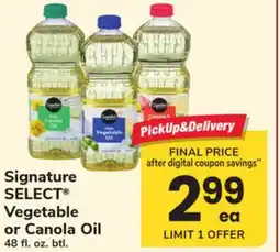 ACME Signature SELECT Vegetable or Canola Oil offer