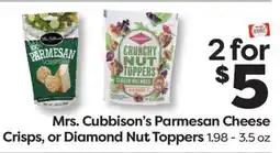 Weis Markets Mrs. Cubbison's Parmesan Cheese Crisps, or Diamond Nut Toppers offer