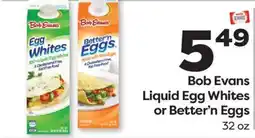Weis Markets Bob Evans Liquid Egg Whites or Better'n Eggs offer