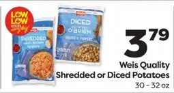 Weis Markets Weis Quality Shredded or Diced Potatoes offer