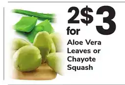 ACME Aloe Vera Leaves or Chayote Squash offer