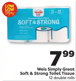Weis Markets Weis Simply Great Soft & Strong Toilet Tissue offer