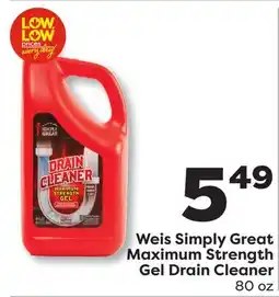 Weis Markets Weis Simply Great Maximum Strength Gel Drain Cleaner offer