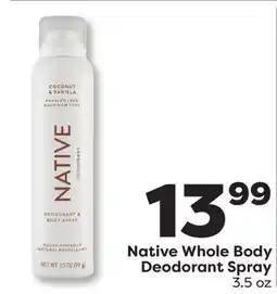 Weis Markets Native Whole Body Deodorant Spray offer