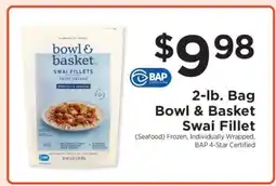 ShopRite Bowl & Basket Swai Fillet offer