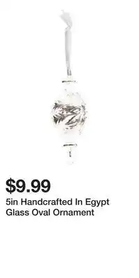 TJ Maxx 5in Handcrafted In Egypt Glass Oval Ornament offer
