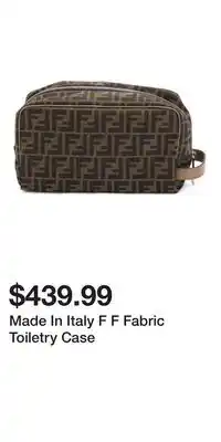 TJ Maxx Made In Italy F F Fabric Toiletry Case offer