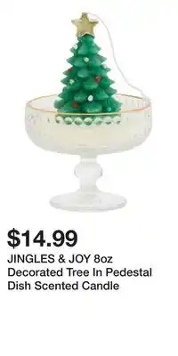 TJ Maxx JINGLES & JOY 8oz Decorated Tree In Pedestal Dish Scented Candle offer