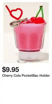 Bath & Body Works Cherry Cola PocketBac Holder offer