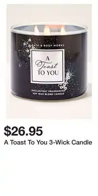 Bath & Body Works A Toast To You 3-Wick Candle offer