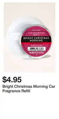 Bath & Body Works Bright Christmas Morning Car Fragrance Refill offer