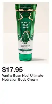Bath & Body Works Vanilla Bean Noel Ultimate Hydration Body Cream offer