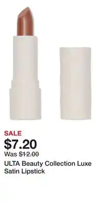 Ulta Beauty ULTA Beauty Collection Luxe Satin Lipstick offer