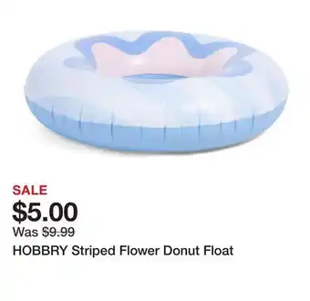 Marshalls HOBBRY Striped Flower Donut Float offer