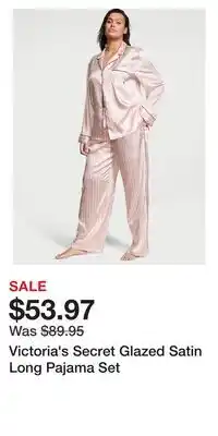 Victoria's Secret Victoria's Secret Glazed Satin Long Pajama Set offer
