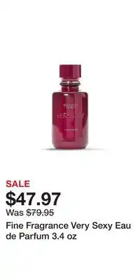 Victoria's Secret Fine Fragrance Very Sexy Eau de Parfum 3.4 oz offer