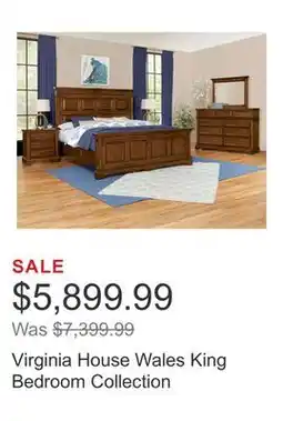 Costco Virginia House Wales King Bedroom Collection offer
