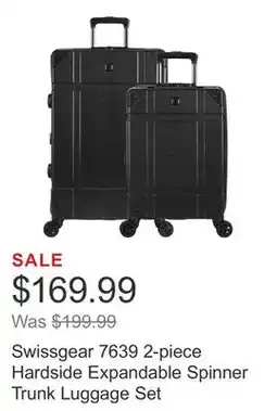 Costco Swissgear 7639 2-piece Hardside Expandable Spinner Trunk Luggage Set offer