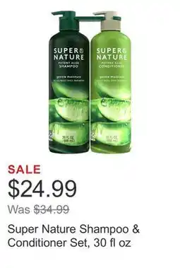 Costco Super Nature Shampoo & Conditioner Set, 30 fl oz offer
