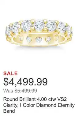 Costco Round Brilliant 4.00 ctw VS2 Clarity, I Color Diamond Eternity Band offer