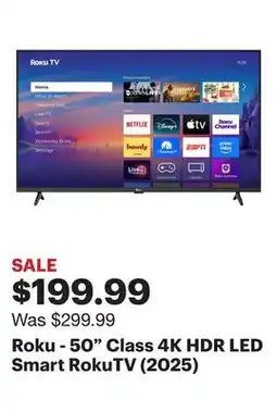 Best Buy Roku - 50 Class 4K HDR LED Smart RokuTV (2025) offer