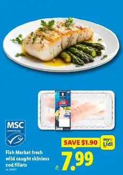 Lidl Fish Market fresh wild caught skinless cod fillets offer