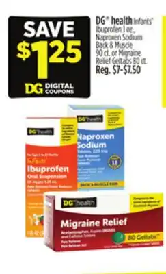 Dollar General DG health Infants' Ibuprofen, Naproxen Sodium Back & Muscle or Migraine Relief Geltabs offer