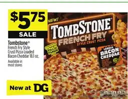 Dollar General Tombstone French Fry Style Crust Pizza Loaded Bacon Cheddar offer