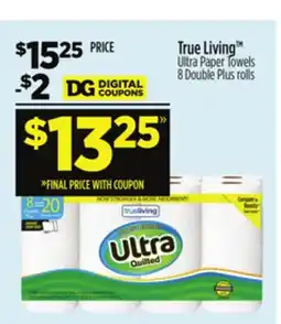 Dollar General True Living Ultra Paper Towels offer