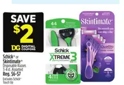 Dollar General Schick or Skintimate Disposable Razors offer