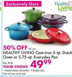 Boscov's HEALTHY LIVING Cast-Iron 5-qt. Dutch Oven or 3.75-qt. Everyday Pan offer