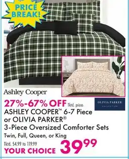 Boscov's ASHLEY COOPER 6-7 Piece or OLIVIA PARKER 3-Piece Oversized Comforter Sets offer