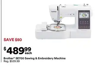 Michaels Brother Se700 Sewing & embroidery machine offer