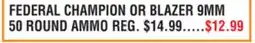 Dunham's Sports FEDERAL CHAMPION OR BLAZER 9MM 50 ROUND AMMO offer