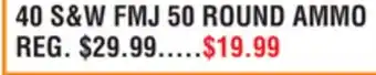 Dunham's Sports 40 S & W FMJ 50 ROUND AMMO offer