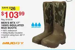 Dunham's Sports MEN'S MUDDY MTX 17 1600G INSULATED MUD BOOTS offer