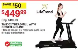Dunham's Sports TM2302 TREADMILL WITH POWER INCLINE offer