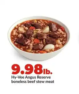 Hy-Vee Hy-Vee Angus Reserve boneless beef stew meat offer