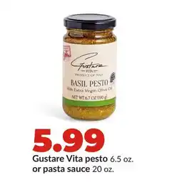 Hy-Vee Gustare Vita pesto 6.5 oz. or pasta sauce 20 oz offer