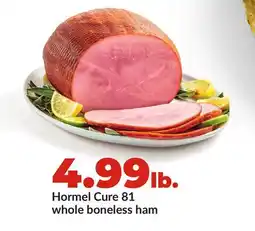 Hy-Vee Hormel Cure 81 whole boneless ham offer