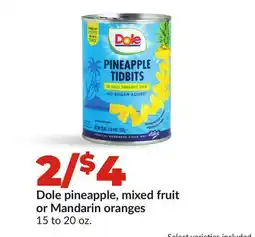 Hy-Vee Dole pineapple, mixed fruit or Mandarin oranges offer