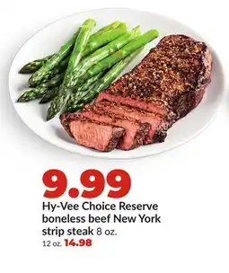 Hy-Vee Hy-Vee Choice Reserve boneless beef New York strip steak offer