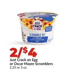 Hy-Vee Just Crack an Egg or Oscar Mayer Scramblers offer